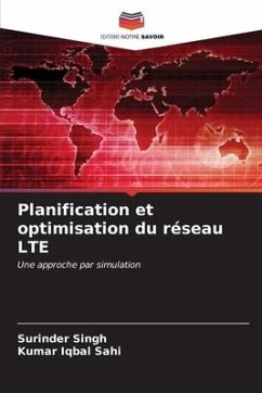 Planification et optimisation du réseau LTE - Singh, Surinder;Sahi, Kumar Iqbal