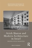 Arieh Sharon and Modern Architecture in Israel (eBook, PDF)