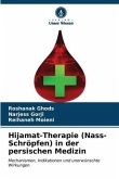 Hijamat-Therapie (Nass-Schröpfen) in der persischen Medizin