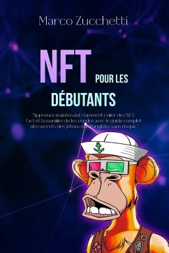 NFT pour les Débutants - Zucchetti, Marco