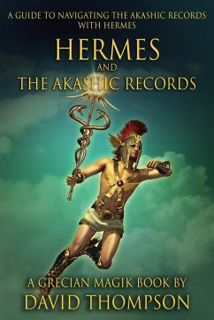 Hermes and The Akashic Records - Thompson, David