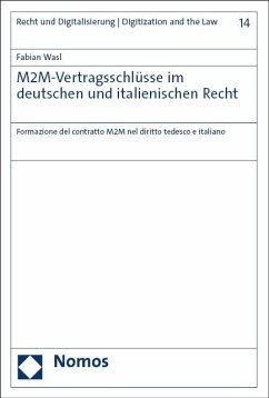M2M-Vertragsschlüsse im deutschen und italienischen Recht - Wasl, Fabian
