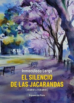 Cover El silencio de las jacarandas : diario literario