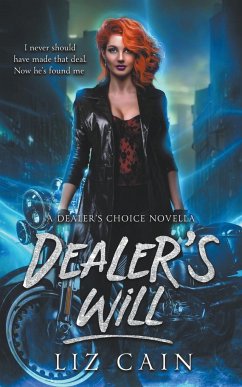 Dealer's Will - Cain, Liz
