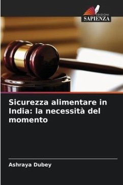 Sicurezza alimentare in India: la necessità del momento - Dubey, Ashraya