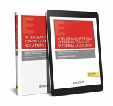 Inteligencia artificial y proceso penal: un reto para la justicia Inteligencia artificial y proceso penal: un reto para la justicia