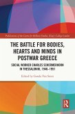 The Battle for Bodies, Hearts and Minds in Postwar Greece (eBook, ePUB)