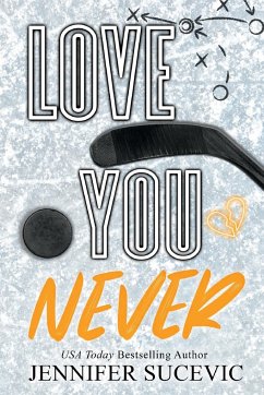 Love You Never (Special Edition) - Sucevic, Jennifer