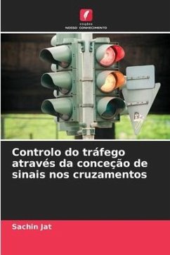 Controlo do tráfego através da conceção de sinais nos cruzamentos - Jat, Sachin