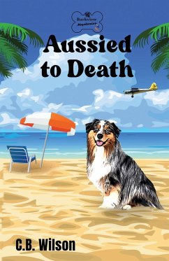 Aussied to Death - Wilson, C. B.