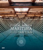 Euskal Herria marítima : a la vista de la Nao San Juan
