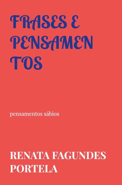 Frases e pensamentos Frases e pensamentos