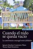 Cuando el nido se queda vacío