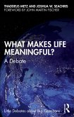 What Makes Life Meaningful? (eBook, ePUB)