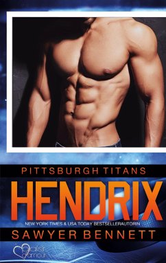 Hendrix (Pittsburgh Titans Team Teil 7) - Bennett, Sawyer