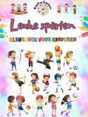 Leuke sporten - Kleurboek voor kinderen - Creatieve en vrolijke illustraties om sport te promoten