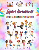 Sport divertenti - Libro da colorare per bambini - Illustrazioni creative e allegre per promuovere lo sport