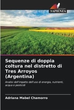 Sequenze di doppia coltura nel distretto di Tres Arroyos (Argentina) - Chamorro, Adriana Mabel