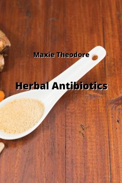 Herbal Antibiotics - Theodore, Maxie