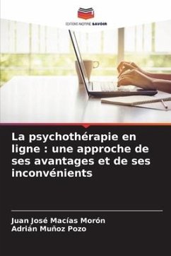 La psychothérapie en ligne : une approche de ses avantages et de ses inconvénients - Macías Morón, Juan José;Muñoz Pozo, Adrián