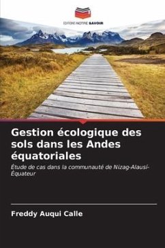 Gestion écologique des sols dans les Andes équatoriales - Auqui Calle, Freddy