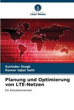 Planung und Optimierung von LTE-Netzen - Singh, Surinder;Sahi, Kumar Iqbal