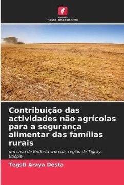 Contribuição das actividades não agrícolas para a segurança alimentar das famílias rurais - Desta, Tegsti Araya