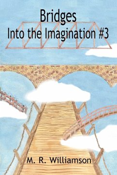 Bridges Into the Imagination #3 - Williamson, M. R.