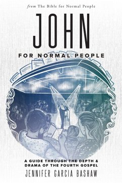 John for Normal People - Bashaw, Jennifer Garcia