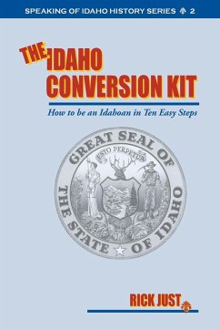 The Idaho Conversion Kit - Just, Rick