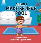 Dillon's Make Believe Pool Dillon's Make Believe Pool