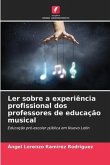 Ler sobre a experiência profissional dos professores de educação musical