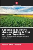 Sequências de cultivo duplo no distrito de Tres Arroyos (Argentina)