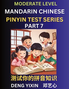 Chinese Pinyin Test Series (Part 7) - Deng, Yixin Chinese Pinyin Test Series (Part 7) - Deng, Yixin