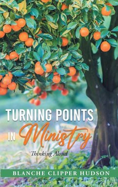 Turning Points in Ministry: Thinking Aloud - Hudson, Blanche Clipper