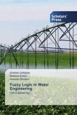Fuzzy Logic in Water Engineering