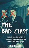 The Bad Class (hardback)