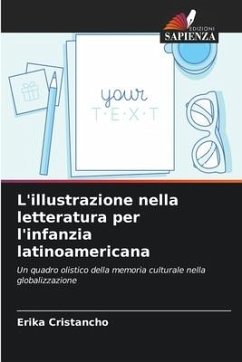 L'illustrazione nella letteratura per l'infanzia latinoamericana - Cristancho, Erika