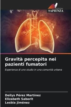 Gravità percepita nei pazienti fumatori - Pérez Martínez, Deilys;Saborit, Elizabeth;Jiménez, Lesbia