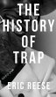 The History of Trap - Bild 1