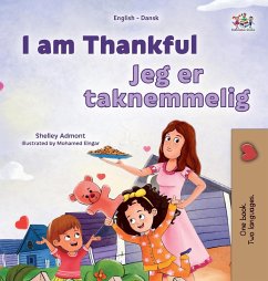 I am Thankful (English Danish Bilingual Children's Book)