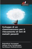 Sviluppo di un chemiosensore per il rilevamento di ioni di metalli pesanti