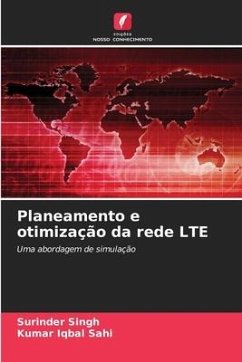 Planeamento e otimização da rede LTE - Singh, Surinder;Sahi, Kumar Iqbal