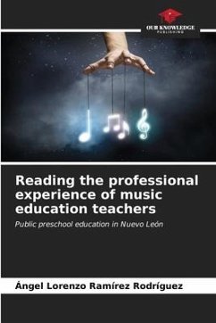 Reading the professional experience of music education teachers - Ramírez Rodríguez, Ángel Lorenzo
