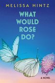 What Would Rose Do? (eBook, ePUB)