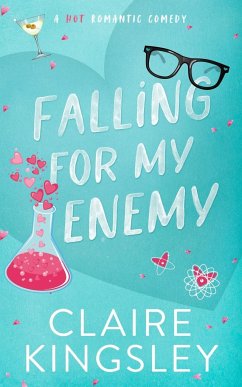 Falling for My Enemy - Kingsley, Claire