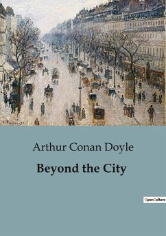 Beyond the City - Doyle, Arthur Conan