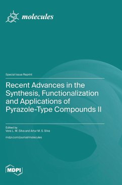 Recent Advances in the Synthesis, Functionalization and Applications of Pyrazole-Type Compounds II