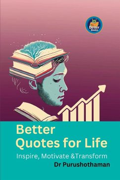 Better Quotes for Life - Kollam, Purushothaman