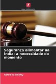 Segurança alimentar na Índia: a necessidade do momento